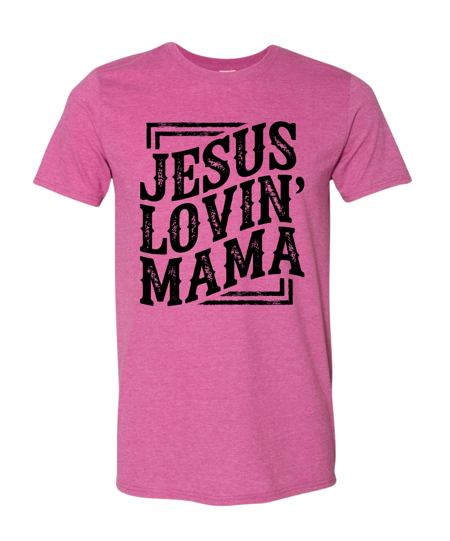 Jesus Lovin' Mama