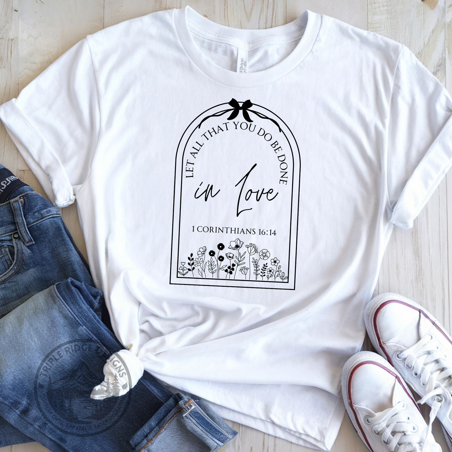 1st Corinthians 16:14 Love Tee